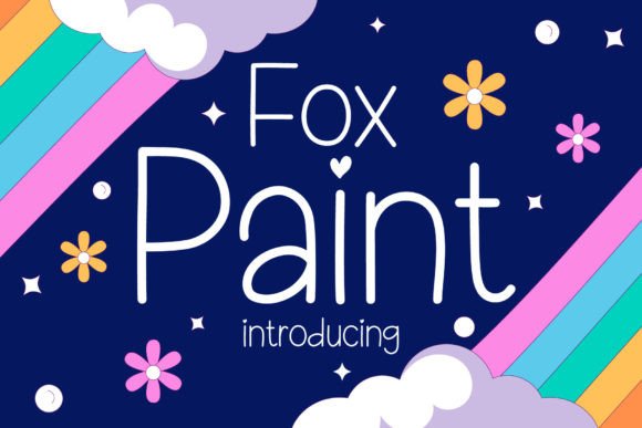 Fox Paint: A Playful Font for Creative Expression