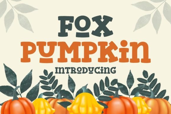 Fox Pumpkin: The Bold Font That Elevates Your Visual Storytelling