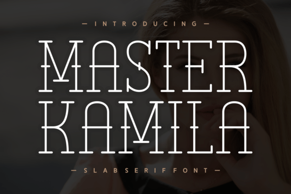 Master Kamila: A Timeless Slab Serif Font for Modern Design