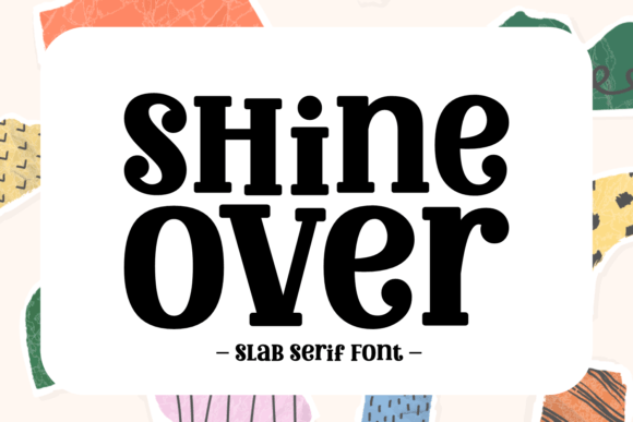 Shine Over: A Timeless Typeface for Modern Design